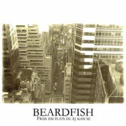 Beardfish : Från en Plats du Ej Kan Se